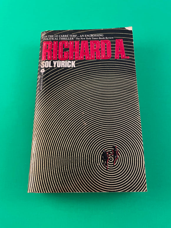 Richard A. by Sol Yurick 1983 Vintage PB Paperback Crime Thriller Cold War