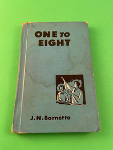 One to Eight by J. N. Barnette Vintage 1954 Baptist Christian Hardcover Evangelism Baptism