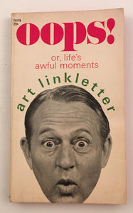Oops! or Life's Awful Moments by Art Linkletter PB Paperback 1968 Vintage Humor