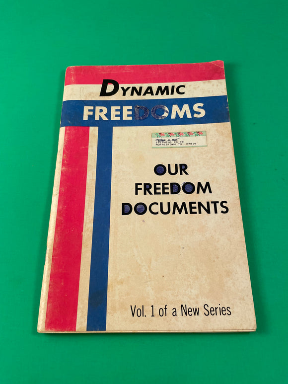 Dynamic Freedoms Our Freedom Documents Vol 1 Declaration of Independence Federalist Rights Watts