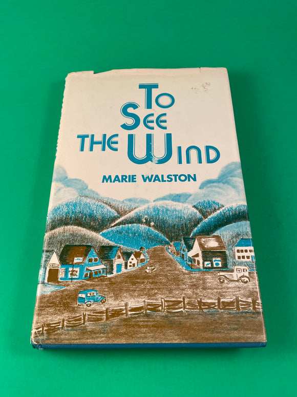 To See the Wind Marie Walston Vintage 1974 Judson Hardcover Blind Corky Squirrel