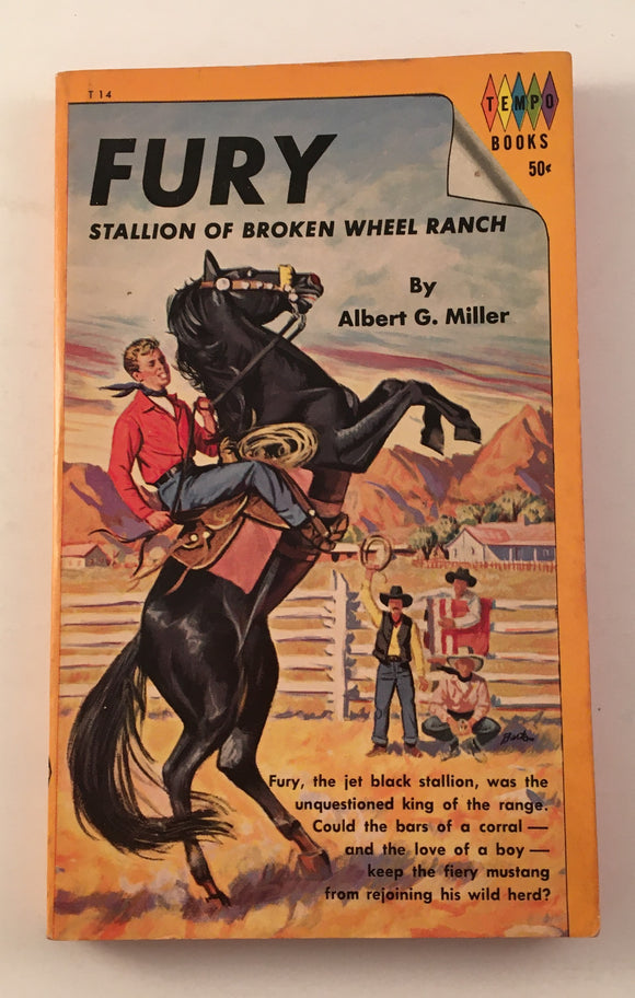 Fury Stallion of the Broken Wheel Ranch by Albert Miller PB 1962 Vintage Horse