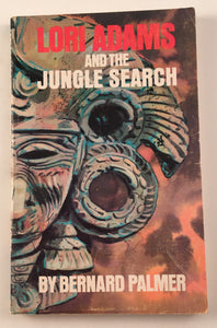 Lori Adams and the Jungle Search by Bernard Palmer PB Paperback Vintage 1974