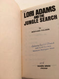 Lori Adams and the Jungle Search by Bernard Palmer PB Paperback Vintage 1974