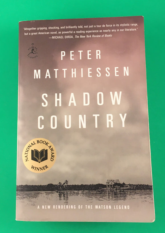 Shadow Country - Peter Matthiessen PB Paperback 2008 Modern Library Award Winner