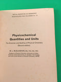 Physicochemical Quantities and Units by ML McGlashan TPB 1971 Vintage Science