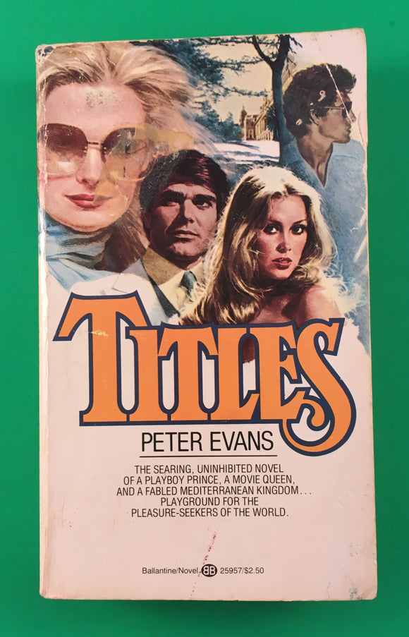 Titles by Peter Evans PB Paperback 1979 Vintage Ballantine Novel Romance