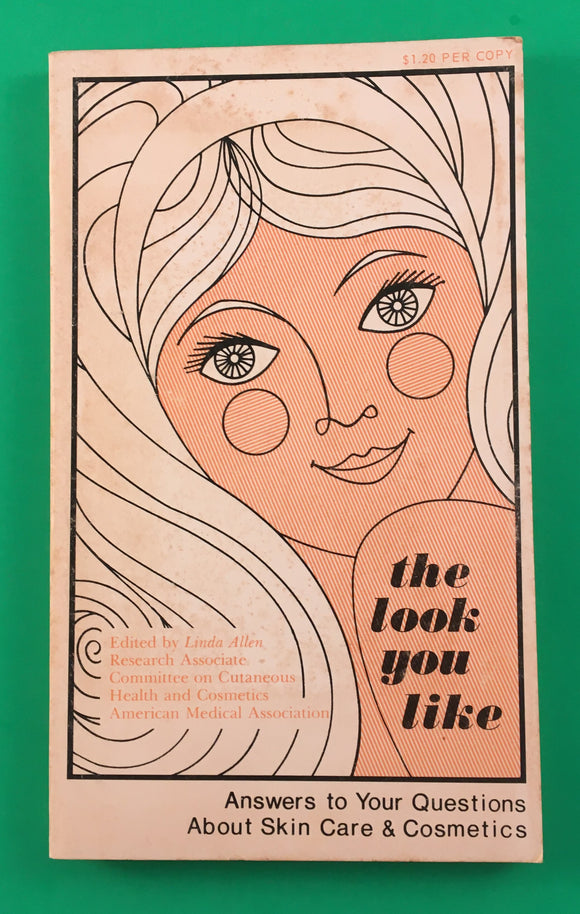 The Look You Like ed by Linda Allen PB Paperback 1967 Vintage Cosmetics Skin