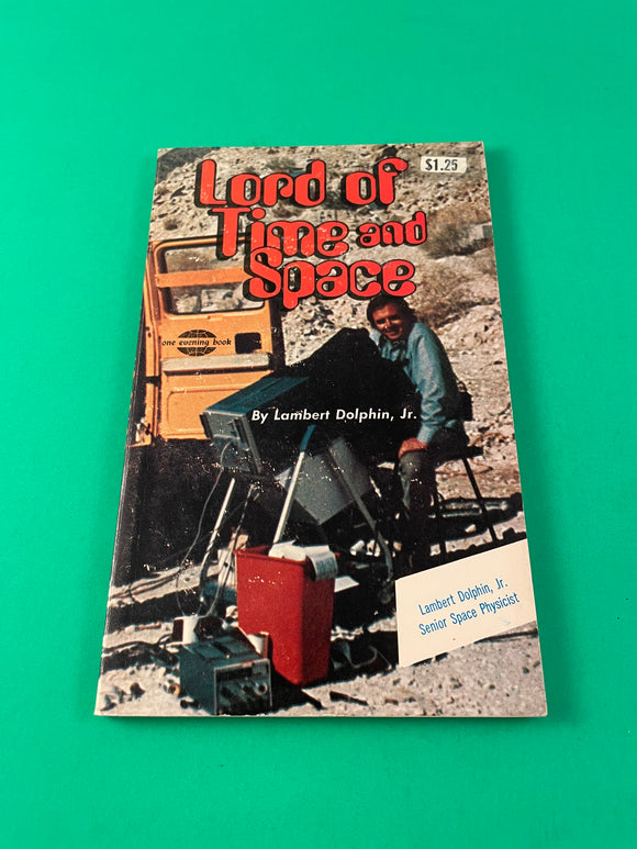 Lord of Time and Space by Lambert Dolphin Vintage 1974 Good News Paperback God