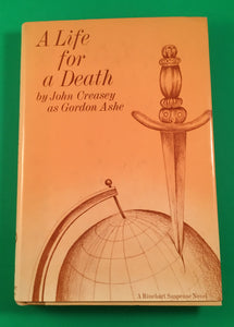 A Life for a Death by John Creasey Gordon Ashe HC Hardcover Vintage Crime 1973 Rinehart Suspense