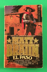 El Paso by Matt Braun PB Paperback 1989 Vintage Western Signet Classic Texas