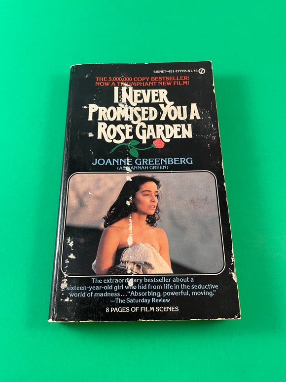 I Never Promised You a Rose Garden by Joanne Greenberg Hannah Green Vintage 1964 Signet Movie Tie-in Paperback Mental Illness