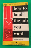 How to Land the Job You Want by Jules Willing PB Paperback 1954 Vintage Career