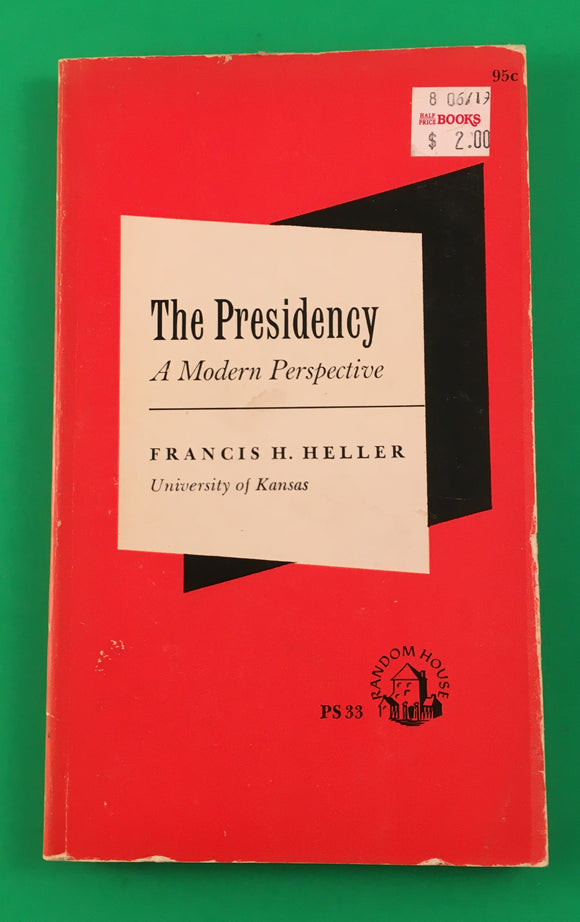 The Presidency A Modern Perspective by Francis Heller PB Paperback 1960 Vintage