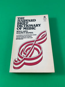The Harvard Brief Dictionary of Music by Apel & Daniel 1961 WSP Paperback Guide