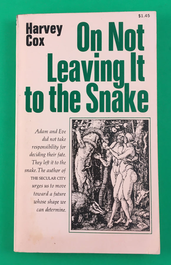 On Not Leaving it to the Snake by Harvey Cox PB Paperback 1969 Vintage Religion