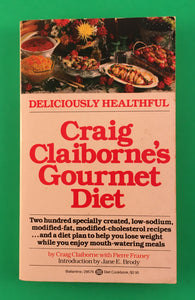 Craig Claiborne’s Gourmet Diet PB Paperback 1984 Vintage Cookbook Ballantine