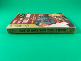 How to Work with Tools & Wood by Fred Gross Vintage 1961 Pocket Cardinal Stanley