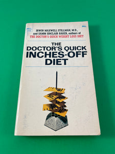 The Doctor's Quick Inches-Off Diet by Stillman & Baker Vintage 1970 Dell Paperback Weight Loss