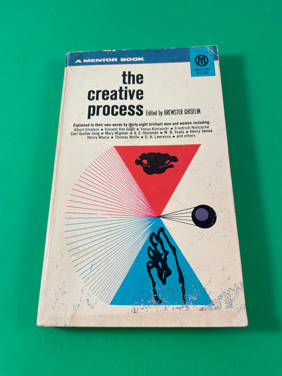 The Creative Process A Symposium by Brewster Ghiselin Vintage Mentor 1952 PB