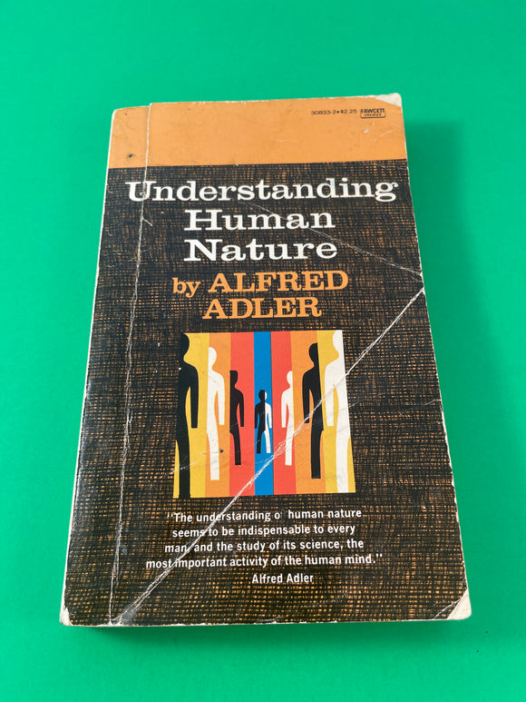 Understanding Human Nature by Alfred Adler Vintage 1957 Fawcett Premier Paperback Psychology