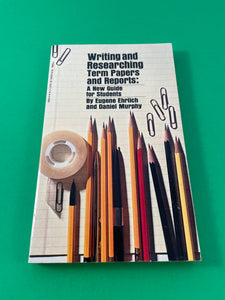 Writing and Researching Term Papers and Reports: A New Guide for Students by Ehrlich & Murphy Vintage 1985 Bantam Troll Paperback