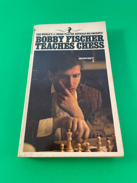 Bobby Fischer Teaches Chess Vintage 1981 Bantam Paperback