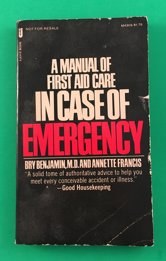 In Case of Emergency Manual of First Aid Care Bry Benjamin Francis Vintage 1976