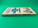 How Children Fail by John Holt Vintage 1970 Dell Paperback School Learning Education