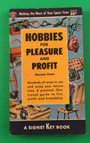 Hobbies For Pleasure and Profit by Horace Coon PB Paperback 1955 Vintage Signet