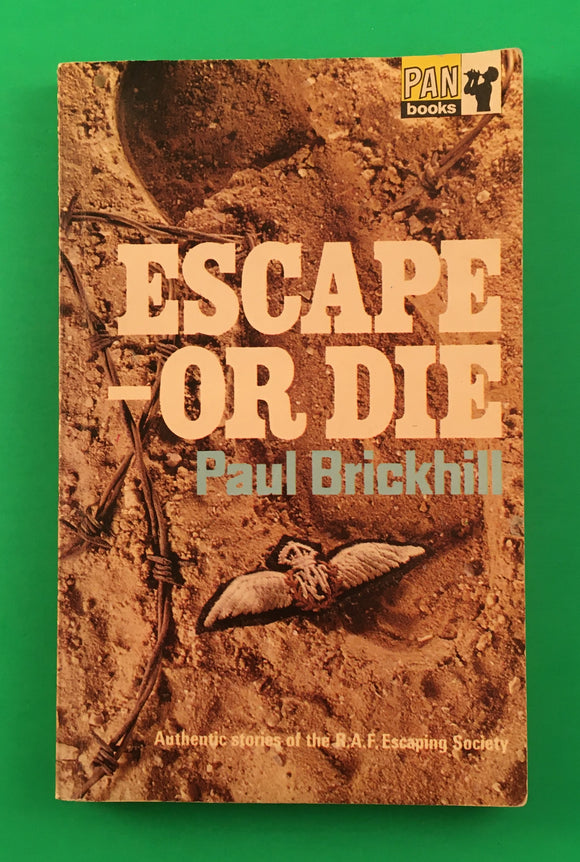 Escape or Die by Paul Brickhill PB Paperback 1970 Vintage History War Britain Pan RAF