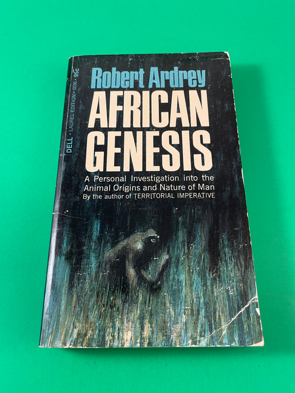 African Genesis Animal Origins Nature of Man by Robert Ardrey Vintage 1968 Dell