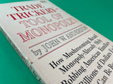 Trade Trickery ~ Tool of Monopoly! by John W. Anderson Vintage 1965 Paperback Quality Stabilization