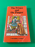 The Prince and the Pauper by Mark Twain Vintage 1981 Watermill Classic Paperback