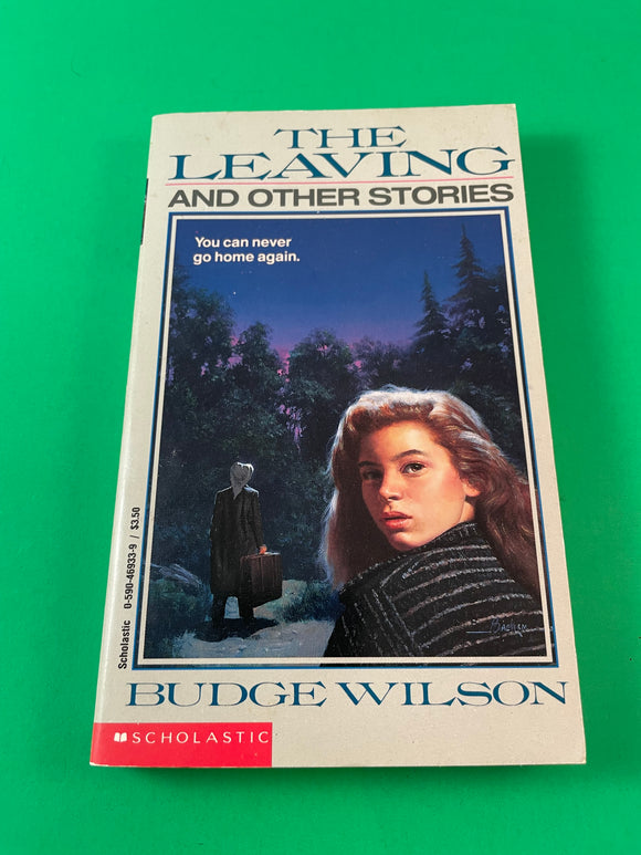 The Leaving and Other Stories by Budge Wilson Vintage 1993 Scholastic YA Stories