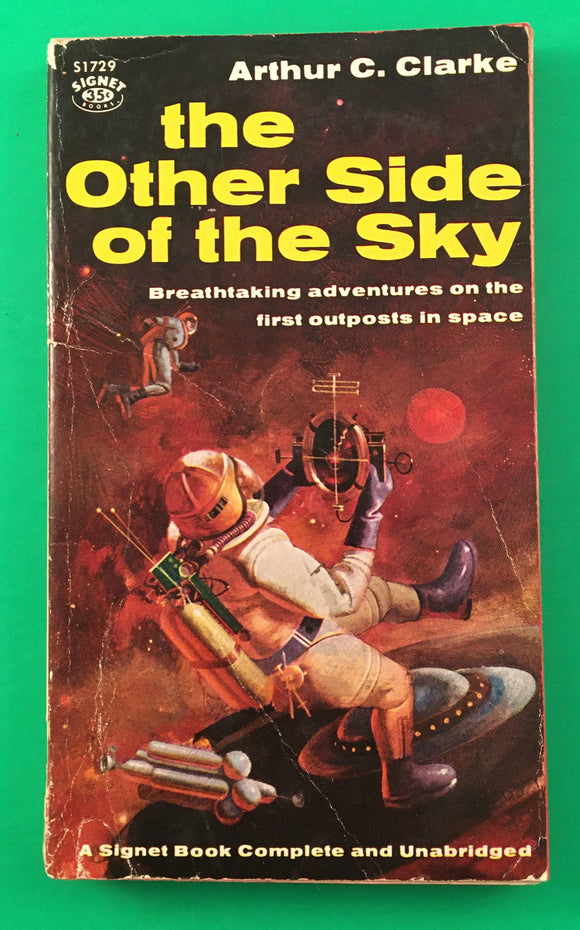 The Other Side of the Sky by Arthur C Clarke Vintage 1959 Paperback Signet SciFi