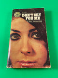 Don't Cry for Me Klara Jarunkova Vintage 1968 Scholastic Paperback Young Adult