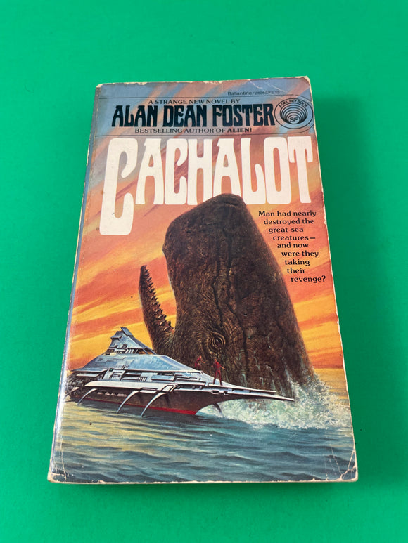 Cachalot by Alan Dean Foster Vintage 1980 First Edition Del Rey SciFi Paperback