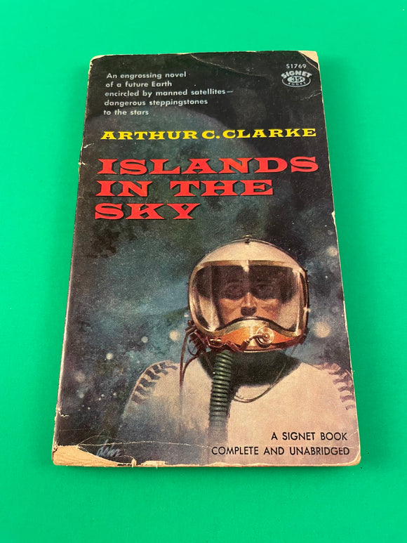 Islands in the Sky by Arthur C. Clarke Vintage 1960 Signet SciFi Paperback Future Earth Space Station Satellite