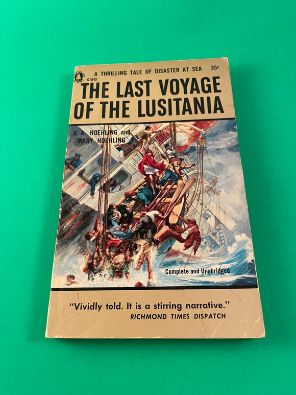 The Last Voyage of the Lusitania Hoehling Vintage 1957 Popular Giant Paperback WWI