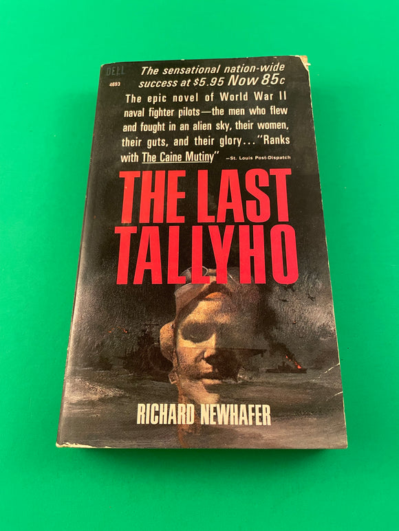 The Last Tallyho Richard Newhafer Vintage 1965 1st Dell WWII War PB Navy Pilots