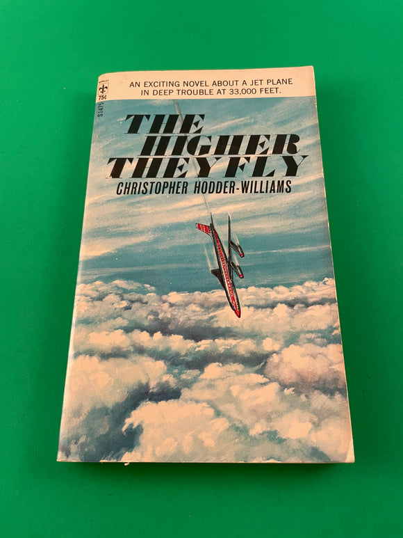 The Higher They Fly Christopher Hodder-Williams Vintage 1967 Berkley Medallion