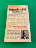 My Heart Turns Back by Oliver B. Patton Vintage 1978 Popular Library Paperback Saga Drama West