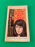 Look Back My Love by Jean Carew Vintage 1966 Romance Paperback Love Story PB