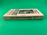 Feed Your Kids Right by Dr. Lendon Smith Vintage 1979 Dell Paperback Program for Your Child's Total Health Nutrition