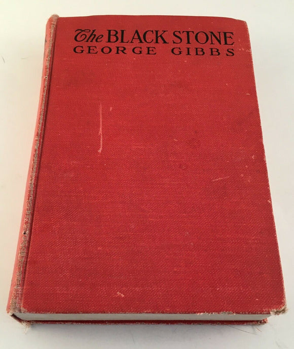 The Black Stone by George Gibbs HC Hardcover 1919 Vintage Grosset & Dunlap