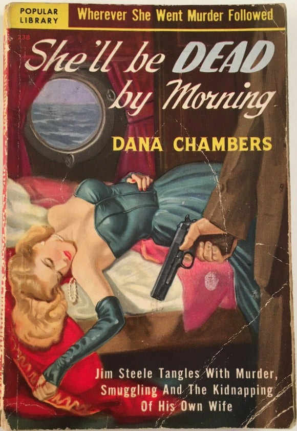 She'll Be Dead By Morning by Dana Chambers PB Paperback 1940 Vintage Thriller