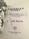 Algerian Diary Frank Kearns & the Impossible Assignment for CBS News 2016 Davis