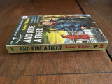 And Ride a Tiger by Robert Wilder Vintage PB Paperback Bantam Giant 1953