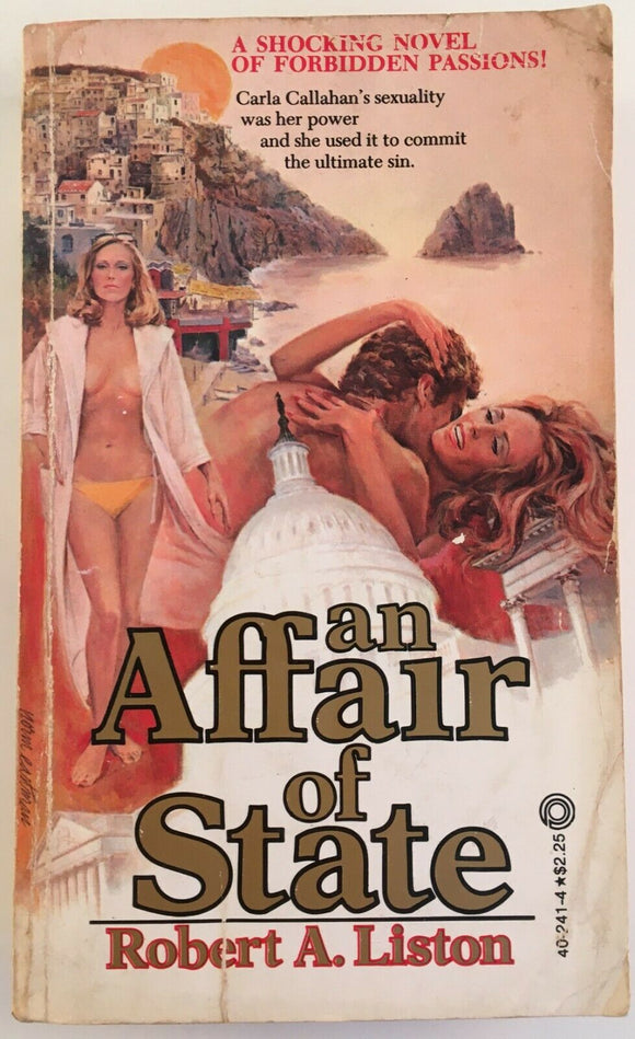 An Affair of State by Robert A Liston PB Paperback 1978 Vintage Romance Thriller